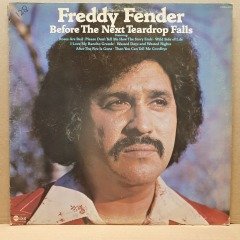FREDDY FENDER - BEFORE THE NEXT TEARDROP FALLS (1974) - LP 2.EL PLAK