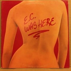 ERIC CLAPTON - E.C. WAS HERE 1975 2.EL PLAK