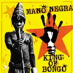 MANU NEGRA - KING OF BONGO (2018) - LP 2018 EDITION SIFIR PLAK