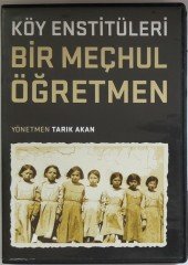 KÖY ENSTİTÜLERİ BİR MEÇHUL ÖĞRETMEN - TARIK AKAN - DVD 2.EL