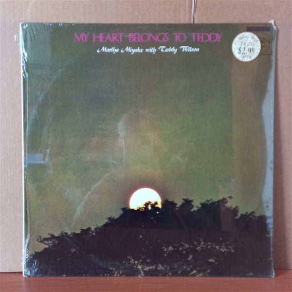 MARTHA MIYAKE WITH TEDDY WILSON – MY HEART BELONGS TO TEDDY (1977) - LP DÖNEM BASKISI SIFIR PLAK