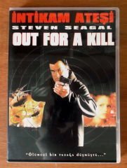 İNTİKAM ATEŞİ - OUT FOR A KILL - STEVEN SEGAL - DVD 2.EL