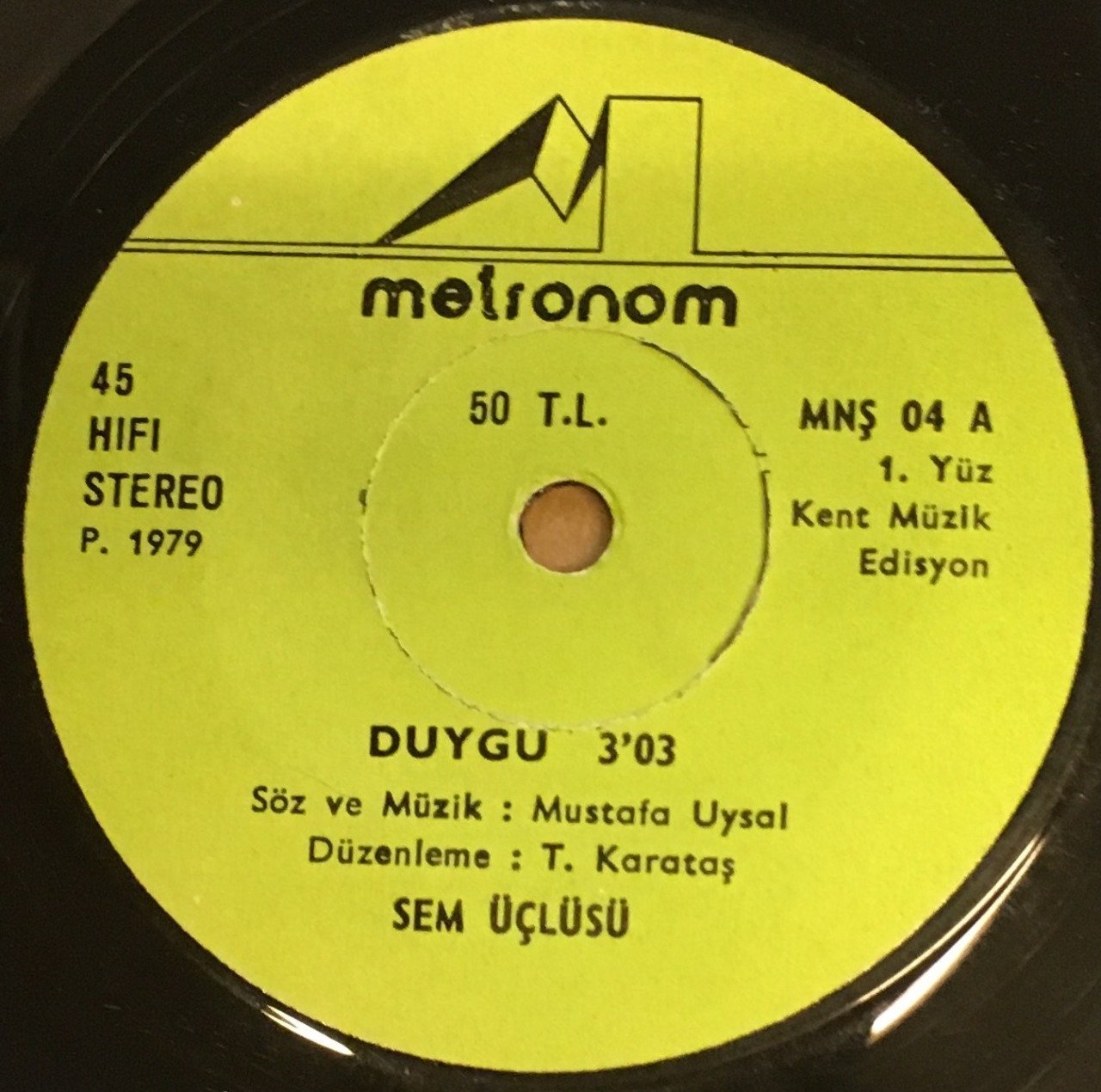 SEM ÜÇLÜSÜ - DUYGU / ÖLECEĞİM 7'' 45 DEVİR