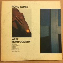 WES MONTGOMERY - ROAD SONG 1968 2.EL PLAK