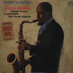 SONNY ROLLINS - WHAT'S NEW? (1962) - PLAK SIFIR