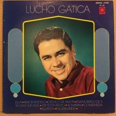 LUCHO GATICA - LUCHO GATICA (1962) 2.EL PLAK