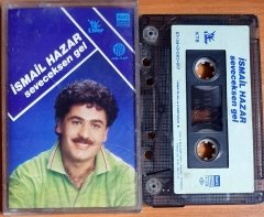İSMAİL HAZAR - SEVECEKSEN GEL (1987) - KASET LİDER 2.EL