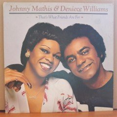 JOHNNY MATHIS & DENIECE WILLIAMS - THAT'S WHAT FRIENDS ARE FOR (1978) - LP 2.EL PLAK