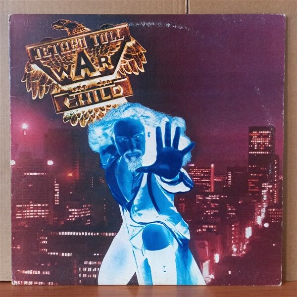 JETHRO TULL – WAR CHILD (1974) - LP 2. EL PLAK
