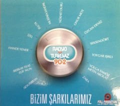 RADYO TURKUAZ 90.2 BİZİM ŞARKILARIMIZ CD 2.EL