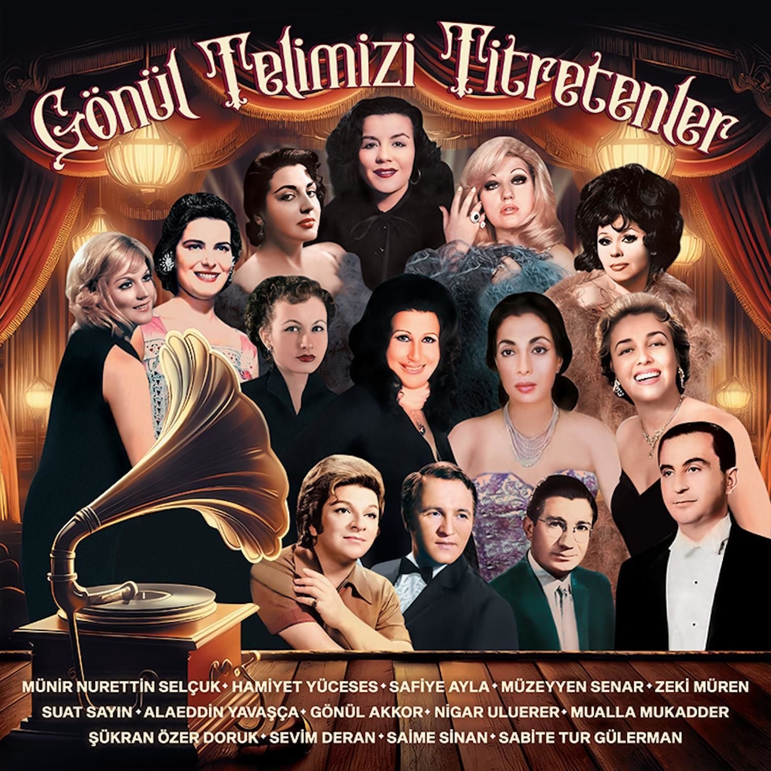 GÖNÜL TELİMİZİ TİTRETENLER - VOL 1 KARIŞIK TÜRK SANAT MÜZİĞİ / MÜNİR NURETTİN SELÇUK SAFİYE AYLA ZEKİ MÜREN MÜZEYYEN SENAR HAMİYET YÜCESES ... - LP 2024 BASIM SIFIR PLAK