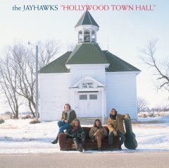 JAYHAWKS - HOLLYWOOD TOWN HALL (1991) - LP 180GR 2014 EDITION SIFIR PLAK