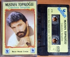 MUSTAFA TOPALOĞLU - ÇUKULATA SEVGİLİM (1988) - KASET BAYAR MÜZİK 2.EL