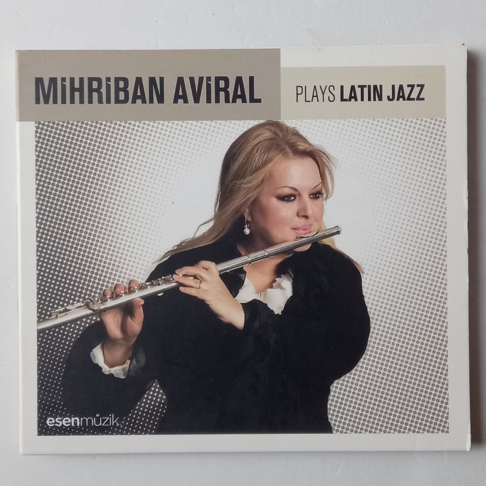 MİHRİBAN AVİRAL – PLAYS LATIN JAZZ (2017) - CD DIGIPAK 2.EL