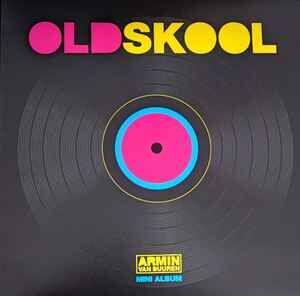 ARMIN VAN BUUREN – OLD SKOOL (MINI ALBUM) (2016) - LP 2023 REISSUE NUMBERED LIMITED EDITION MINI ALBUM 180GR TRANSLUCENT MAGENTA VINYL SIFIR PLAK