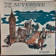 SONGS OF THE AUVERGNE - NETANIA DAVRATH, PIERRE DE LA ROCHE - PLAK 2.EL