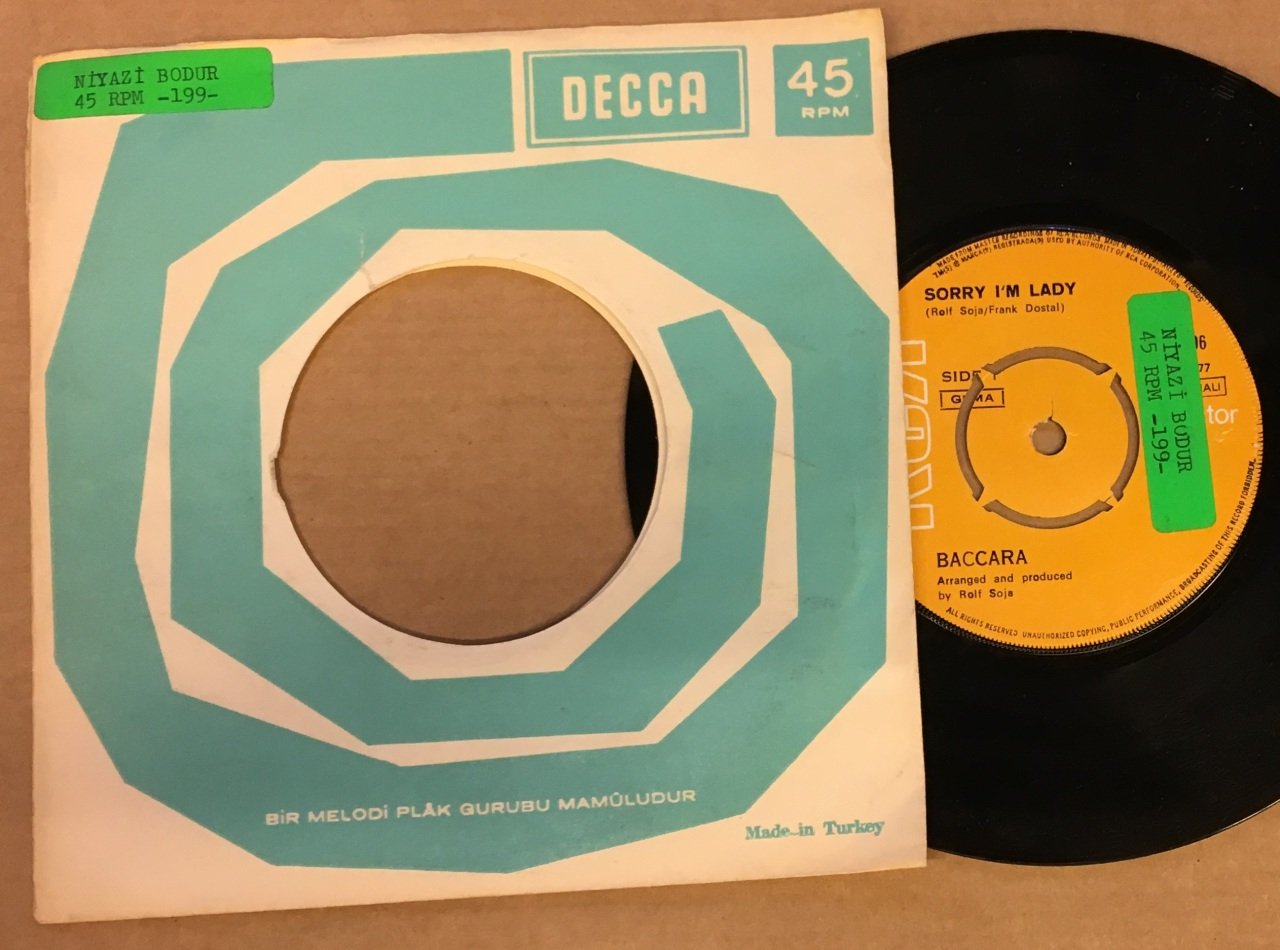 BACCARA - SORRY I'M LADY / LOVE YOU TILL I DIE 7'' 45 DEVİR