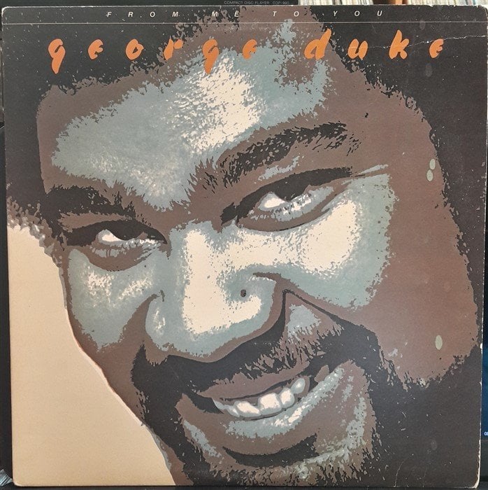 GEORGE DUKE - FROM ME TO YOU (1977) - 2.EL PLAK
