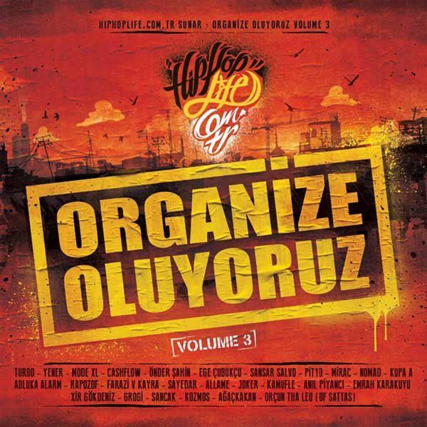 ORGANİZE  OLUYORUZ VOLUME 3 - MODE XL, SANSAR SALVO, FARAZİ V KAYRA - CD SIFIR