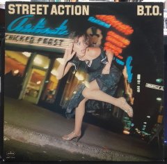 B.T.O. - STREET ACTION (1978) - PLAK 2.EL