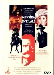 MEKSİKA İHTİLALİ - MEXICO IN FLAMMEN - FRANCO NERO - URSULA ANDRESS - SERGEJ BONDARTSCHUK - DVD 2.EL (JOHN REED)