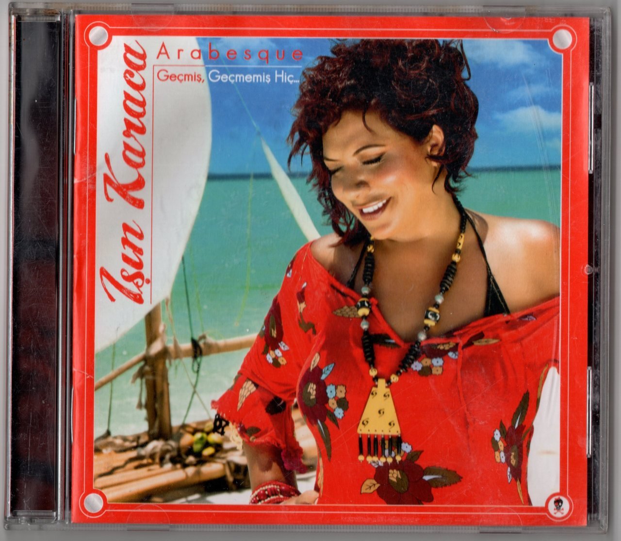 IŞIN KARACA - ARABESQUE GEÇMİŞ GEÇMEMİŞ HİÇ - CD 2.EL