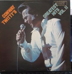 CONWAY TWITTY'S GREATEST HITS VOL.II (1976) - PLAK 2.EL