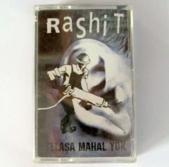 RASHİT - TELAŞA MAHAL YOK - SIFIR KASET