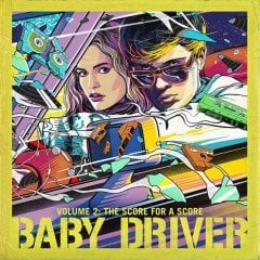 BABY DRIVER VOLUME 2: THE SCORE FOR A SCORE (2018) - PLAK SIFIR