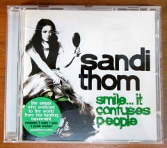 SANDI THOM SMILE, IT CONFUSES PEOPLE (2006) CD 2.EL