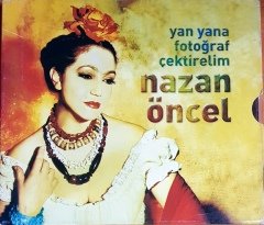NAZAN ÖNCEL - YAN YANA FOTOĞRAF ÇEKTİRELİM (2004) HITT CD 2.EL