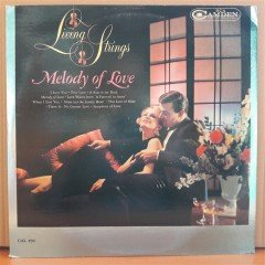 LIVING STRINGS - MELODY OF LOVE (1964) - LP 2.EL PLAK