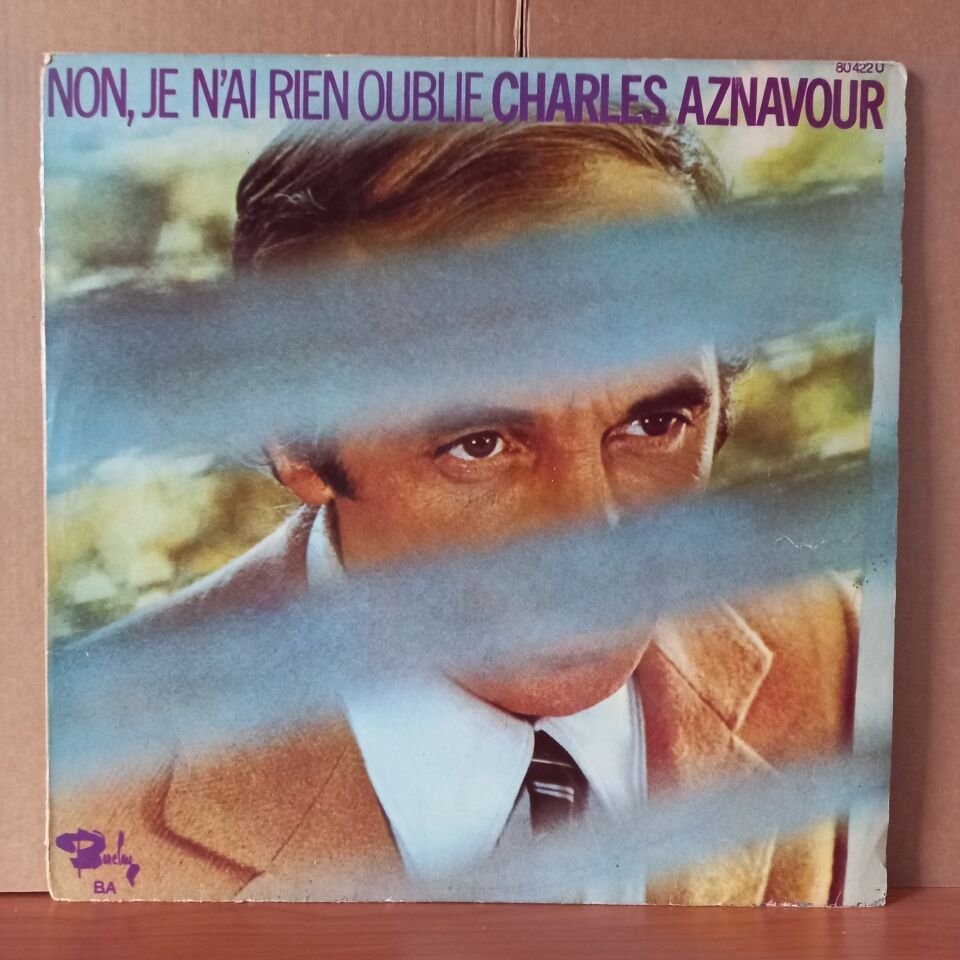 CHARLES AZNAVOUR – NON, JE N'AI RIEN OUBLIE (1974) - LP 2.EL YERLİ BASKI PLAK