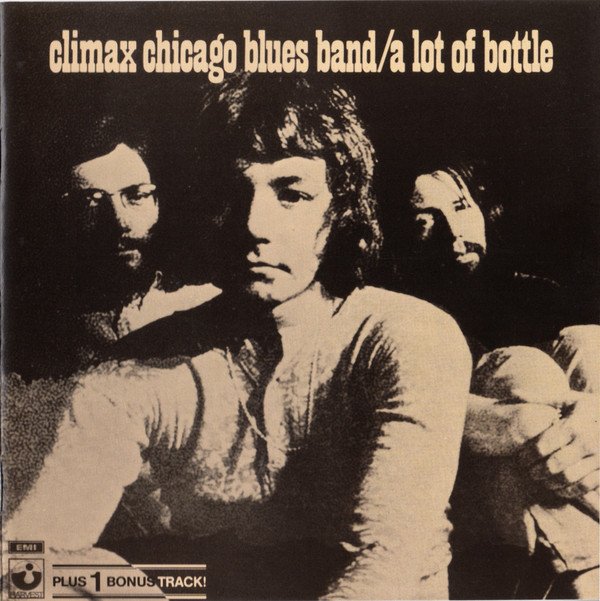 CLIMAX CHICAGO BLUES BAND - A LOT OF BOTTLE (1970) - CD 1990 EDITION 2.EL