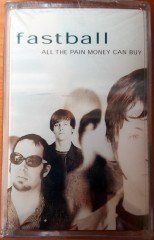 FASTBALL - ALL THE PAIN MONEY CAN BUY (1999) BALET CASSETTE MADE IN TURKEY ''NEW''