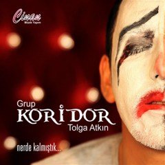 GRUP KORİDOR / TOLGA ATKIN - NERDE KALMIŞTIK (2013) - CD 2.EL