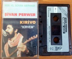 ŞİVAN PERWER - KIRİVO / KİRVEM KASET 2.EL