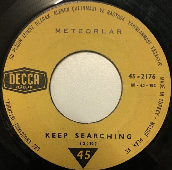 METEORLAR - KEEP SEARCHIN / THE BEATING OF MY HEART (1966) - 7'' 45 DEVİR SINGLE PLAK