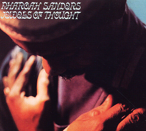 PHAROAH SANDERS - JEWELS OF THOUGHT (1970) - LP 2023 EDITION SIFIR PLAK