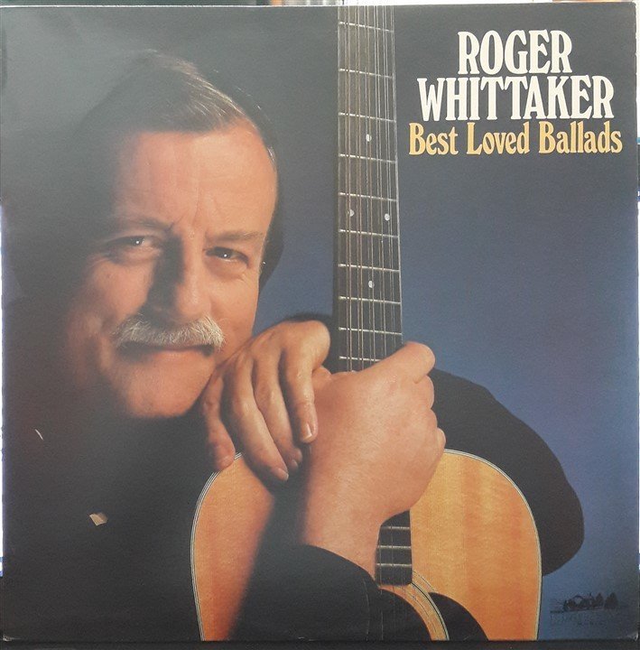 ROGER WHITTAKER - BEST LOVED BALLADS (1986) - 2.EL 2PLAK