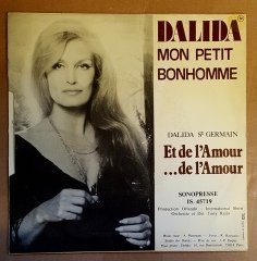 DALIDA & ST. GERMAIN - ET DE L'AMOUR ..DE L'AMOUR / MON PETIT BONHOMME (1975) - 7'' 45 DEVİR SINGLE PLAK