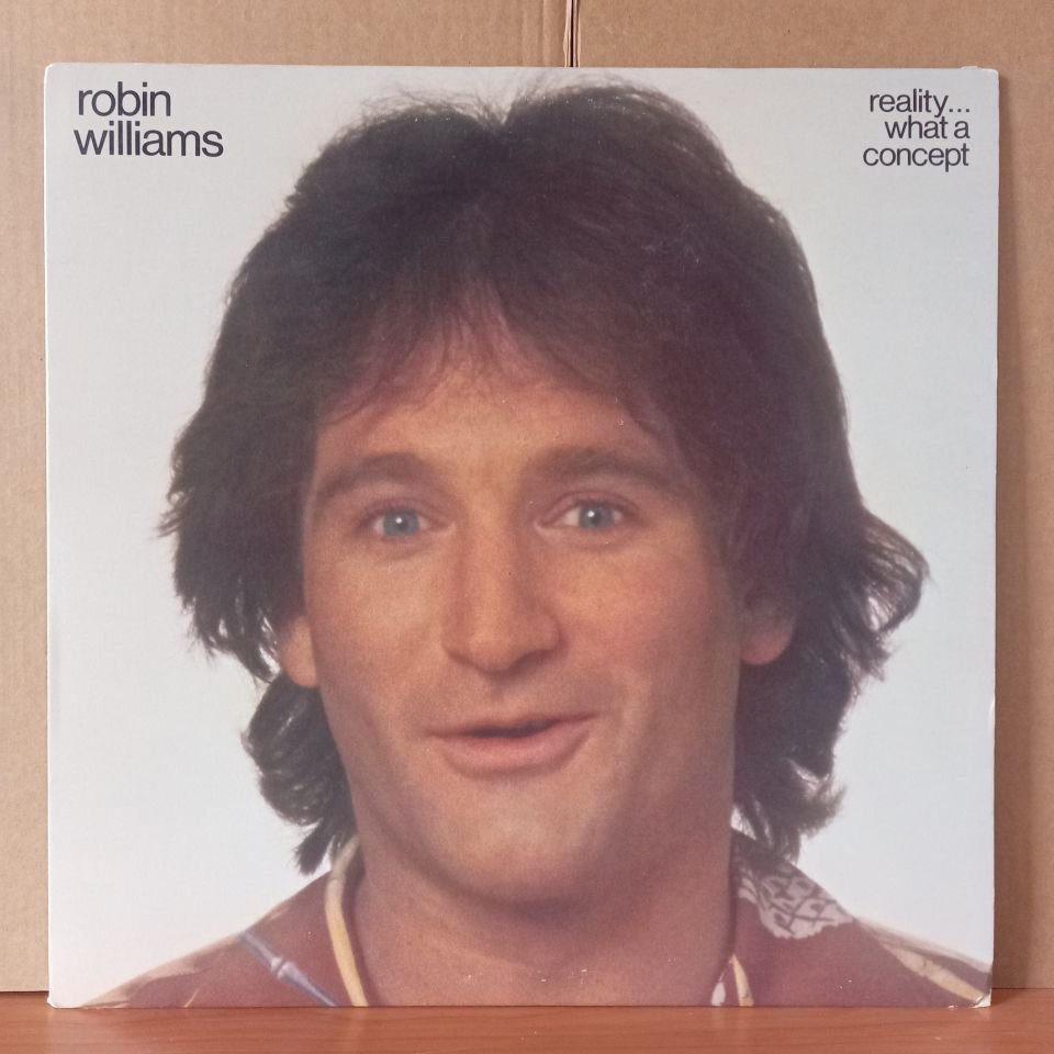 ROBIN WILLIAMS – REALITY... WHAT A CONCEPT (1979) - LP 2.EL PLAK