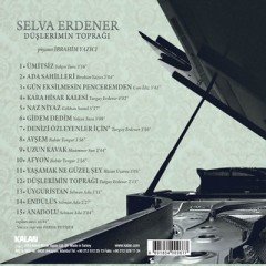 SELVA ERDENER - DÜŞLERİMİN TOPRAĞI (2011) CD - KALAN MÜZİK SIFIR