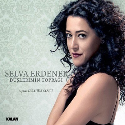 SELVA ERDENER - DÜŞLERİMİN TOPRAĞI (2011) CD - KALAN MÜZİK SIFIR