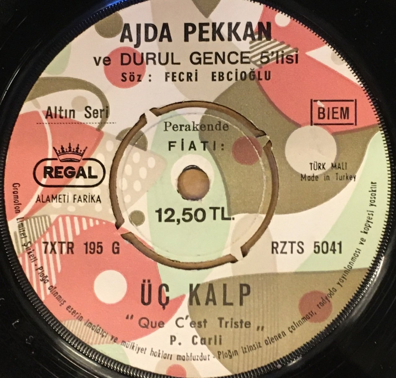 AJDA PEKKAN - ÜÇ KALP / DÜNYA DÖNÜYOR 7'' 45 DEVİR