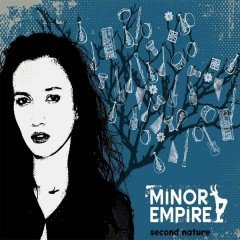 MINOR EMPIRE - SECOND NATURE (2011) - CD SIFIR