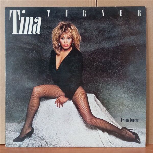 TINA TURNER – PRIVATE DANCER (1984) - LP 2. EL PLAK
