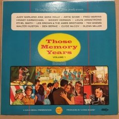 THOSE MEMORY YEARS VOLUME 1, JUDY GARLAND, LOUIS ARMSTRONG, ATHIE SHAW.. 2.EL PLAK