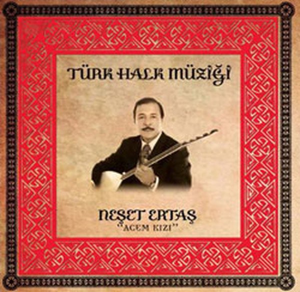 NEŞET ERTAŞ - ACEM KIZI - CD SIFIR