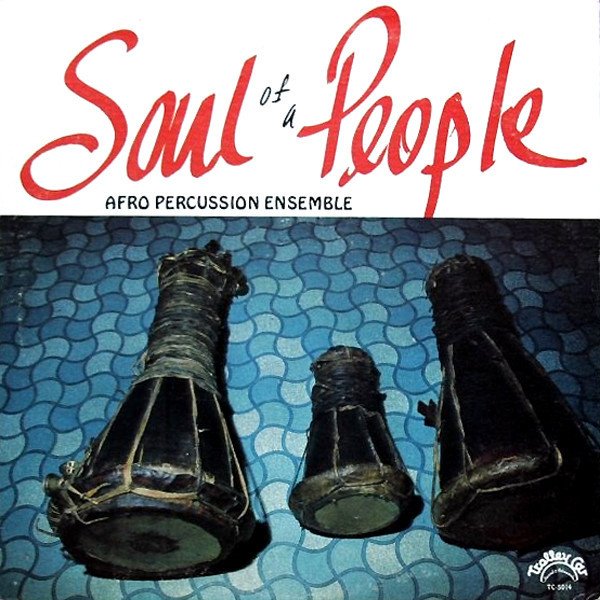AFRO PERCUSSION ENSEMBLE - SOUL OF A PEOPLE - PLAK SIFIR